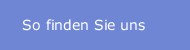 So finden Sie uns